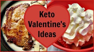 Keto Friendly Valentines Dinner and Dessert Ideas [upl. by Peterson]