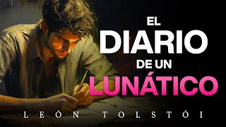 El diario de un lunático La historia completa  Leon Tolstoi [upl. by Ennaerb]