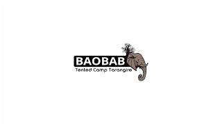 Baobab Tented Camp in Tarangire [upl. by Peatroy]