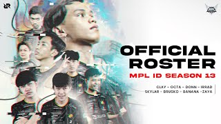 OFFICIAL ROSTER RRQ MOBILE LEGENDS FOR MPL SEASON 13 [upl. by Enneibaf218]