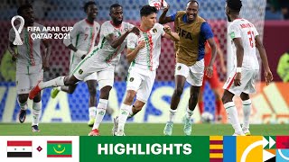 Syria v Mauritania  FIFA Arab Cup Qatar 2021  Match Highlights [upl. by Anovahs]