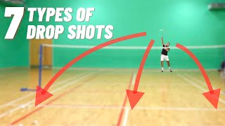 The 7 Different Drop Shots In Badminton [upl. by Notac]