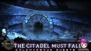 Elder Scrolls Online  L50 The Citadel Must Fall [upl. by Adnilra]