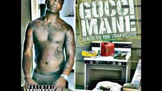 11 Stash House  Gucci Mane  Back to the Traphouse [upl. by Rafi527]