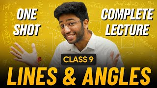 Lines and Angles Class 9 in One Shot 🔥  Class 9 Maths Chapter 6 Complete Lecture  Shobhit Nirwan [upl. by Eugenia]