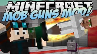 Minecraft  MOB GUNS MOD DanTDM amp Trayaurus GUN  Mod Showcase [upl. by Wallace82]