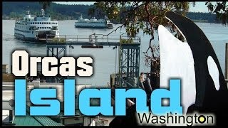 Orcas Island Washington  Visiting The San Juan Islands Video Tour [upl. by Sheeree]