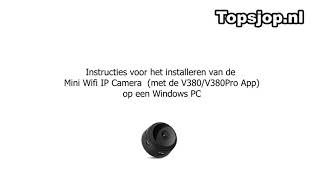 V380V380Pro App installeren op een Windows PC App voor de Mini Wifi IP Camera [upl. by Silberman]