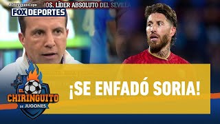 😡SE ENOJÓ Soria se enfada por las risitas a algunos gestos de Sergio Ramos  El Chiringuito [upl. by Urquhart]