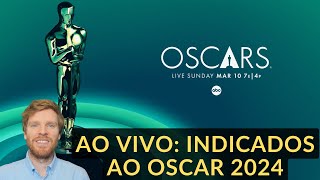 Oscar 2024  reação e comentários sobre as indicações ao vivo [upl. by Annam615]