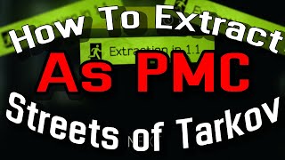 ALL PMC Extracts on Streets Of Tarkov Time stamped [upl. by Ching]