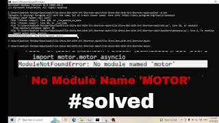 ModuleNotFoundError No module named quotmotorquot [upl. by Carmita]