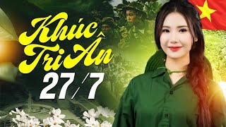 KHÚC TRI ÂN Ngày Thương Binh Liệt Sỹ 277 Khiến Triệu Người Việt Nam Rơi Lệ Khi Nghe [upl. by Durwin]