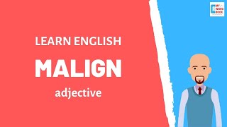 Malign  Meaning with examples  My Word Book [upl. by Conti]