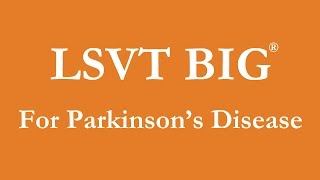 LSVT BIG Parkinsons Treatment [upl. by Ludovick261]