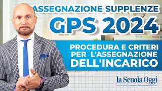 Assegnazione Supplenze GPS ➡️ procedura e criteri per lassegnazione dellincarico [upl. by Nortyad]