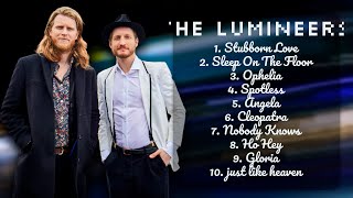 The LumineersYears sensational singlesPremier Songs MixGlorified [upl. by Aleksandr504]