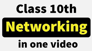 Networking  Class 10th  Computer Applications  CBSE [upl. by Sabec]