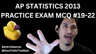 2013 AP Statistics Practice Exam Multiple Choice Questions 1922 [upl. by Arbba537]