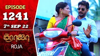 ROJA Serial  Episode 1241  7th Sep 2022  Priyanka  Sibbu Suryan  Saregama TV Shows Tamil [upl. by Ethelbert]