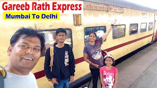 Mumbai To Delhi  Train Journey vlog  Garib Rath Express train indianrailways [upl. by Cobby554]