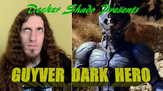 Guyver Dark Hero Review [upl. by Hephzipa]