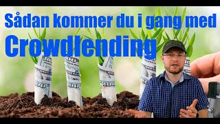 Guide Sådan kommer du i gang med crowdlending [upl. by Proudman]