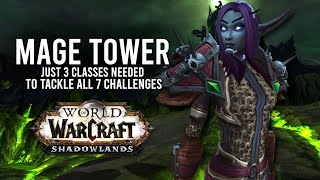 Level These 3 Classes To Beat All 7 Mage Tower Challenges Next Week  WoW Shadowlands 915 [upl. by Kassi]