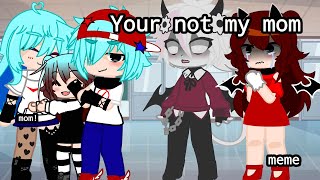 •Your not my mom•meme•GF x BFSelever x Sky•FNF•Gacha Cute• [upl. by Danila]