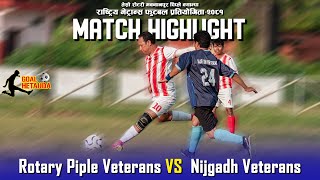 Match Highlight amp Penalty Shootout Rotary Piple Veterans VS Nijgadh Veterans  Match 3 [upl. by Plotkin]