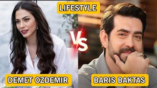 Baris Baktas Vs Demet Ozdemir Lifestyle Comparison 2024 [upl. by Connell]