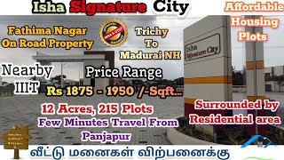 Isha Signature CityFathima NagarTrichy to Madurai NH trichyrealestate ishasignaturecity trichy [upl. by Lamrej]