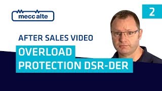 VIDEO 2 Overload protection DSR  DER1 [upl. by Reinold]