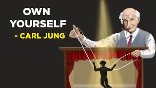 How To Own Yourself  Carl Jung Jungian Philosophy [upl. by Arliene]