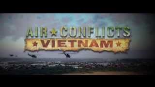 Air Conflict Vietnam  Trailer [upl. by Vincenty862]