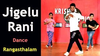 Jigelu Rani  Rangasthalam  Dance Choreography  Krishna studio gachibowli [upl. by Skiba]