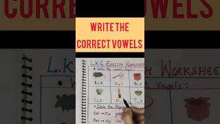 Write the Correct Vowels aeiouLKG English Worksheet [upl. by Landel341]