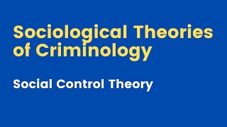 Social Control Theory  Sociological Theory of Crime  Criminology  CSS [upl. by Eittak]