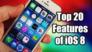 Top 20 Features of iOS 8 [upl. by Hinckley]