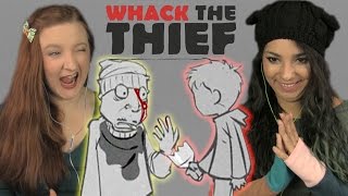 A BOY AND HIS WHACK  Girls Play  Whack the Thief [upl. by Etireugram]