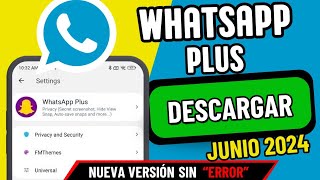 🚀Descarga WhatsApp Plus 2024 Última Versión Fácil y Rápido ✅ Guía Completa [upl. by Llezom]