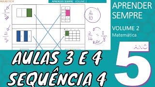 AULAS 3 E 4  IDENTIFICANDO FRAÇÕES EQUIVALENTES SEQUÊNCIA 4 APRENDER SEMPRE 5º ANO VOLUME 2 [upl. by Descombes526]