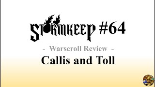 Warscroll Review Callis amp Toll  The Stormkeep 64 [upl. by Ahsiym]