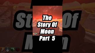 The Story Of Moon In COD Zombies Part 5 [upl. by Weisler]