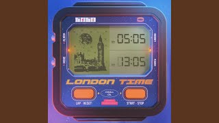 London Time [upl. by Kevin]