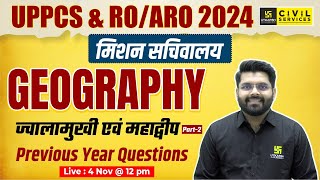 Geography for UPPCS amp ROARO 2024  Volcano amp Continent  Geography PYQs 3  By Vaibhav Sir [upl. by Leeth666]