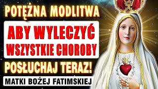 🙏Potężna modlitwa do MATKI BOŻEJ FATIMSKIEJ🙏Pilne uzdrowienie Nie zawiedź po prostu to zrób🙏 [upl. by Isied86]