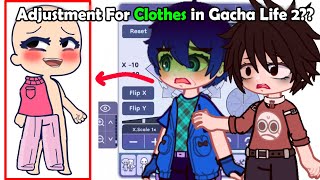 Adjustment Option For Clothes in Gacha Life 2😭😱 [upl. by Llerehs603]