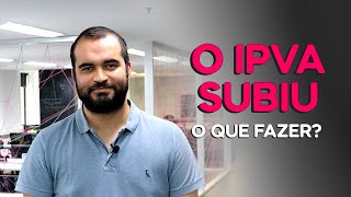 O IPVA subiu o que fazer ZapayEduca [upl. by Ayahsey]