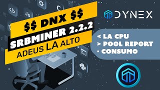 ⛏️😱 NOVO SRBMINER 222  ADEUS LA ALTO  DYNEX DNX COM MAIS RENTABILIDADE E PERFORMANCE [upl. by Safko]